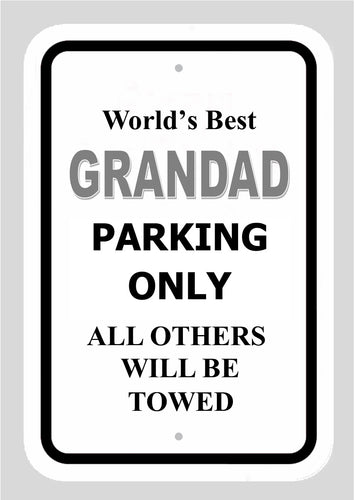World's Best Granddad Aluminium Parking Sign