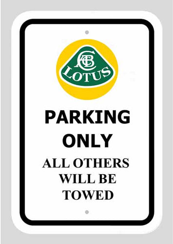 Lotus Aluminium Parking Sign