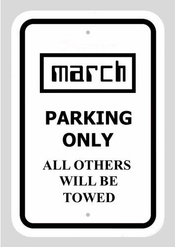 March Aluminium Parking Sign